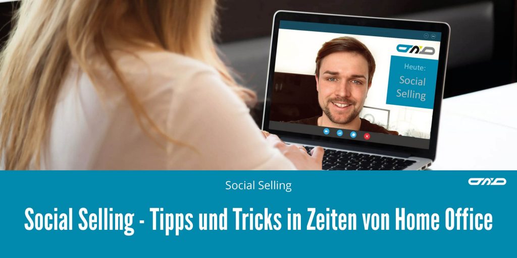 Social Selling im Home Office